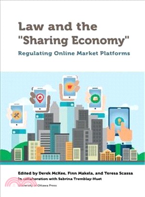 Law and the "sharing Economy]regulating Online Market Platforms]university of Ottawa Press]bc]b102]11/20/2018]bus010000]1]49.95]]np]sdt] ] ]]]]11/20/2