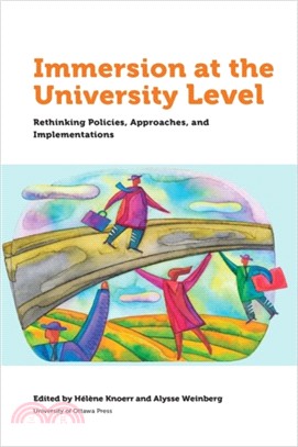 Immersion at University Level：Rethinking Policies, approaches and implementations