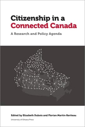 Citizenship in a Connected Canada ― A Policy and Research Agenda