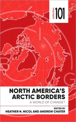 North America's Arctic Borders: A World of Change?