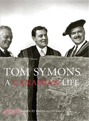 Tom Symons ─ A Canadian Life
