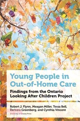 Young People in Out-Of-Home Care: Findings from the Ontario Looking After Children Project