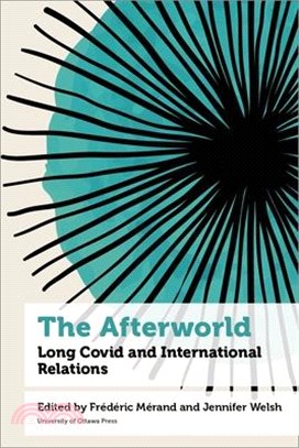 The Afterworld: Long Covid and International Relations