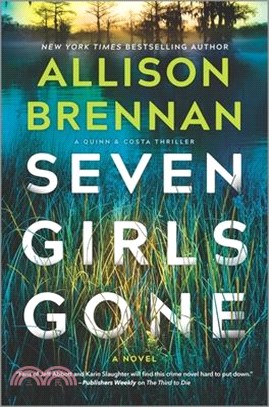 Seven Girls Gone: A Riveting Suspense Novel