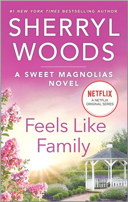 The sweet magnolias 3 : Feels like family