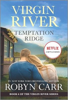 Temptation Ridge: A Virgin River Novel