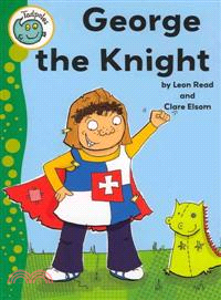 George the Knight