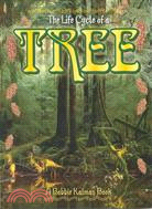 The life cycle series : The life cycle of a tree /