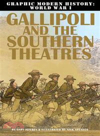 Gallipoli and the Southern Theaters