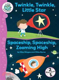 Twinkle, Twinkle, Little Star and Spaceship, Spaceship, Zooming High