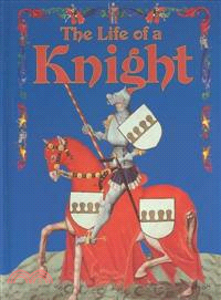 The Life of a Knight