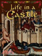 Life in a Castle