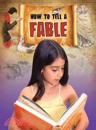 How to Tell a Fable