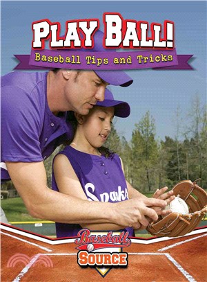 Play Ball! ─ Baseball Tips and Tricks
