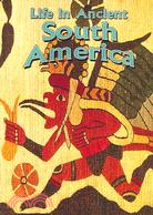 Life In Ancient South America
