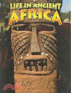Life In Ancient Africa