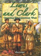 Lewis and Clark ─ Opening the American West