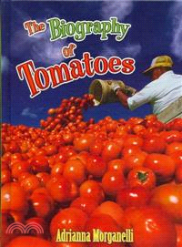 The Biography of Tomatoes