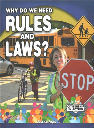 Why Do We Need Rules and Laws?