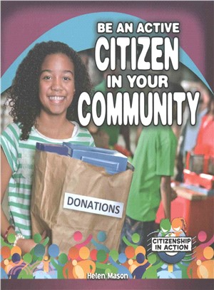 Be an Active Citizen in Your Community