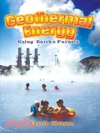 Geothermal Energy ─ Using Earth's Furnace