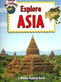 Explore Asia /