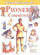 A Visual Dictionary of a Pioneer Community