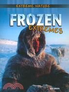 Frozen Extremes