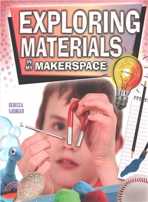 Exploring Materials in My Makerspace