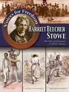 Harriet Beecher Stowe ─ The Voice of Humanity in White America