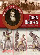 John Brown ─ Putting Actions Above Words