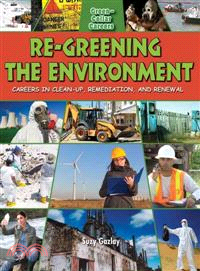 Re-Greening the Environment