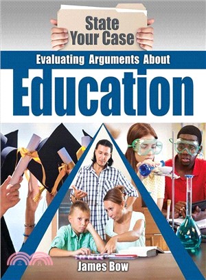 Evaluating Arguments About Education
