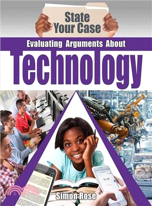 Evaluating Arguments About Technology