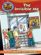 The Invisible Me: Plays About Self-Image