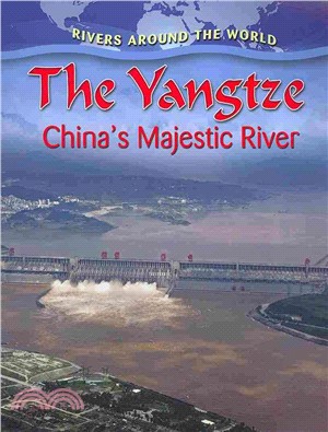 The Yangtze ─ China's Majestic River