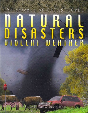 Natural Disasters: Violent Weather