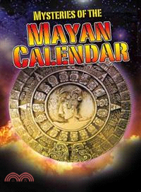 Mysteries of the Mayan Calendar