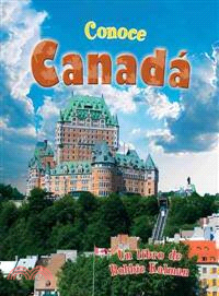 Conoce Canada / Spotlight on Canada
