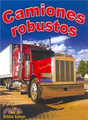 Camiones Robustos / Tough Trucks