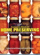 Ball Complete Book of Home Preserving ─ 400 Delicious And Creative Recipes for Today