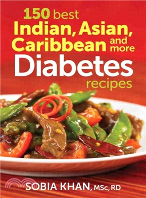 150 Best Indian, Asian, Caribbean and More Diabetes Recipes