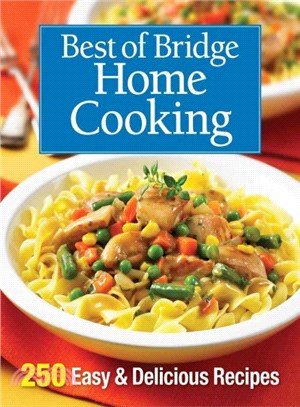 Home Cooking ― 250 Easy and Delicious Recipes