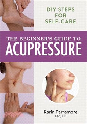 The Beginner's Guide to Acupressure: DIY Steps for Self-Care