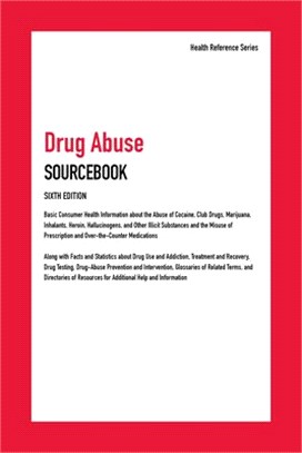 Drug Abuse Sourcebook