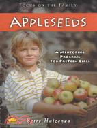 Appleseeds: A Ten-Week Nurturing Program for Preteen Girls