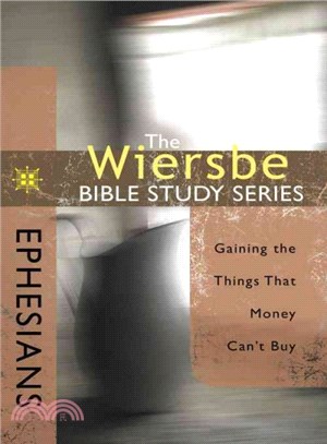 Ephesians ─ Gaining the Things That Money Can't Buy