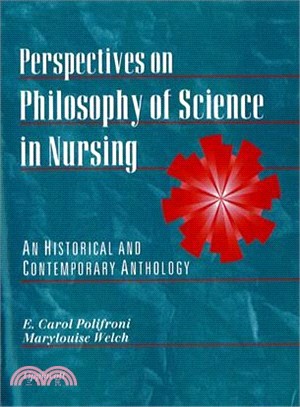 Perspectives on Philosophy of Science in Nursing ─ An Historical and Contemporary Anthology