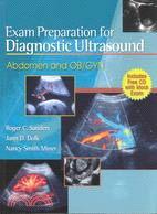 Exam Preparation for Diagnostic Ultrasound ─ Abdomen and Ob/Gyn