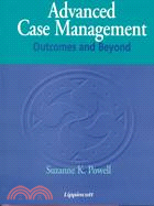 Advanced Case Management: Outcomes and Beyond